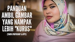 Panduan Ambil Gambar Yang Nampak Lebih Kurus ... Walaupun Belum Kurus - Durasi: 2.26. 