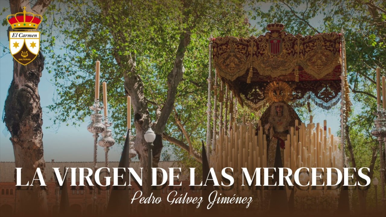 LA VIRGEN DE LAS MERCEDES (Pedro Gálvez) | Estreno 
