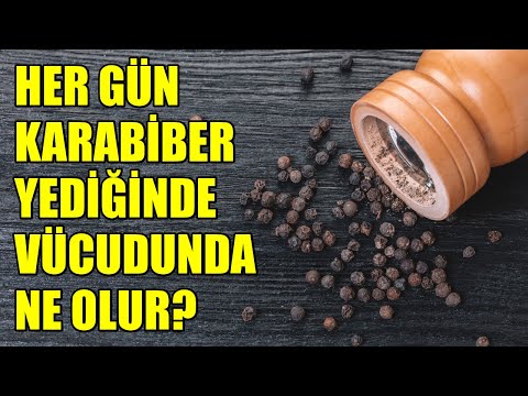 HER GÜN KARABİBER YEDİĞİNDE VÜCUDUNDA NE OLUR?