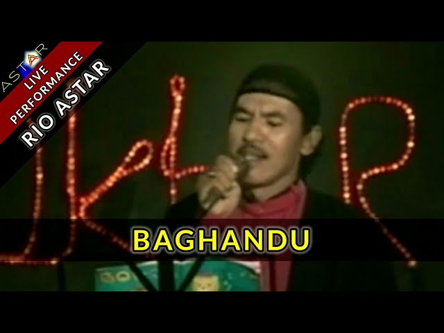 BAGHANDU - RIO ASTAR (Live) class=