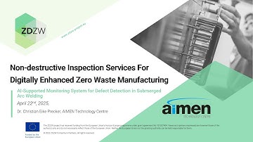 ZDZW Webinar: AI-Supported Monitoring System for Defect Detection in Submerged Arc Welding