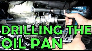 Drilling The Oil Pan For Turbo! (Broke & Boosted Ep5)