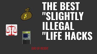 Slightly illegal" life hacks that will ...