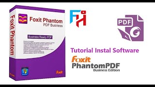 Tutorial Cara Instal Foxit PhantomPDF Business v9.7