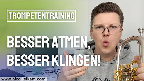 Richtig Atmen für besseren Sound | Besser klingen auf Trompete und Flügelhorn 🎺