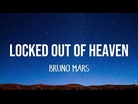 Locked Out Of Heaven - Bruno Mars | Lirik Lagu