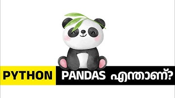 Learn Basics of Pandas Library | Malayalam Tutorial #1