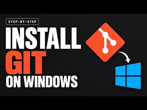 How to Install Git on Windows | Step-by-Step Tutorial for Beginners in 2026