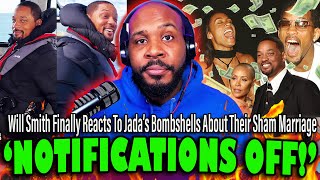 'NOTIFICATIONS OFF!' Will Smith FINALLY Reacts To Jada's Bombshells About Their Marriage