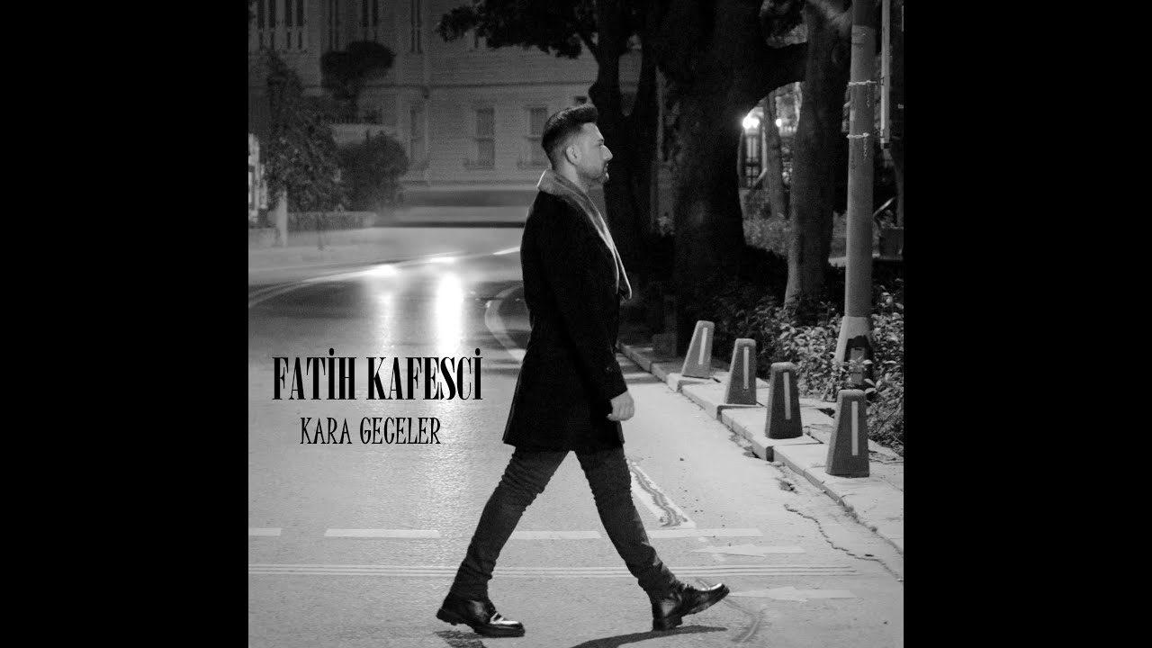 Watch FATİH KAFESCİ - KARA GECELER on YouTube Watch FATİH KAFESCİ - KARA GECELER on YouTube