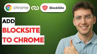 How to Add BlockSite to Chrome [2026 Full Guide]