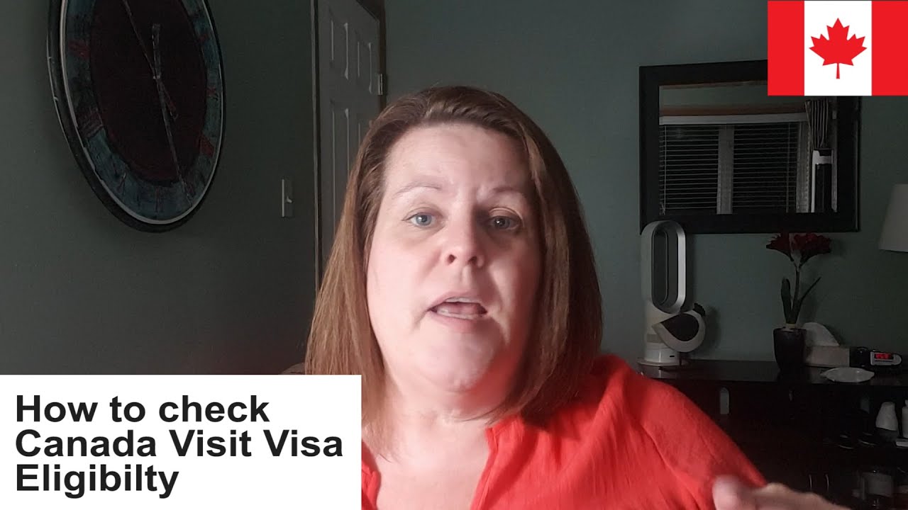 How to Check Canada Visit Visa Eligibility