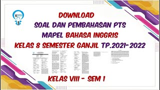 PEMBAHASAN SOAL PTS / UTS BAHASA INGGRIS KELAS 8 SEMESTER 1 TAHUN 2021/2022 REFERENSI BELAJAR PEMBAHASAN SOAL PTS / UTS BAHASA INGGRIS KELAS 8 SEMESTER 1 TAHUN 2021/2022 REFERENSI BELAJAR