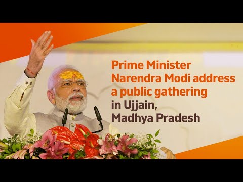Prime Minister Narendra Modi address a public gathering in Ujjain, Madhya Pradesh