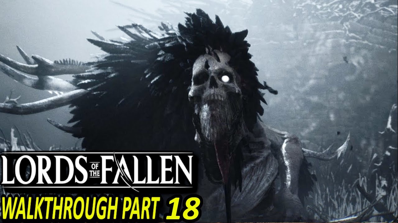 Lords of the Fallen Gameplay | Part 18 - Hollow Crow Boss Fight - YouTube