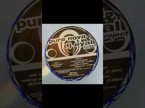 Pure Nova & DJ Eyal Project - Moments In Motion (Doran's Perpetual Motion Mix)