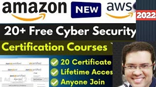 20+ Free Cyber Security AWS Certification Course by AMAZON | Learn Top Skill by AWS Expert |