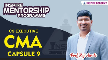 CMA capsule lecture 9 I CS executive revision I Introduction  to FA and CA