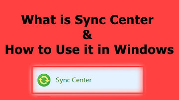 What is Sync Center   How to Use it in Windows