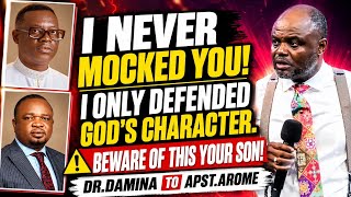 DISCLAIMER!! I NEVER MOCKED YOU |DR.ABEL DAMINA TO APOSTLES.AROME OSAYI