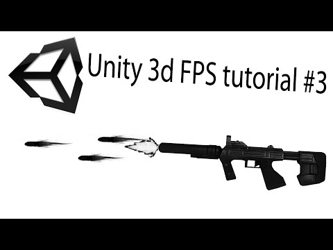 Unity 3d FPS tutorial #3 (Bullet trail)