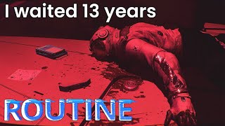 I waited 13 years for ROUTINE (Review)