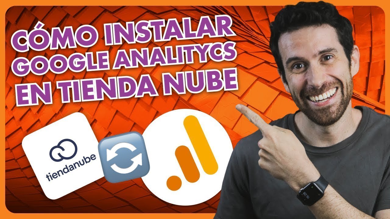 Cómo instalar Google Analytics 4 en Tienda Nube (Guía Fácil) - YouTube