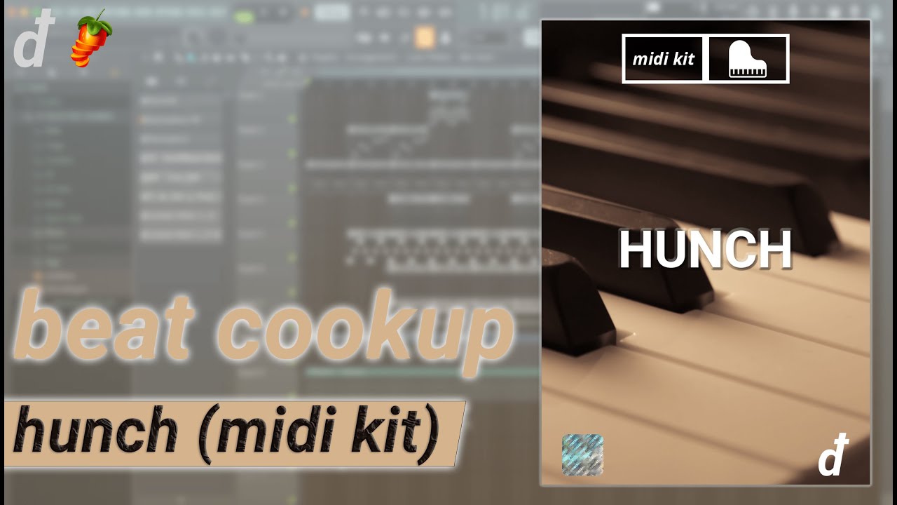 Making beats with Hunch MIDI Kit | FL Studio Cookup