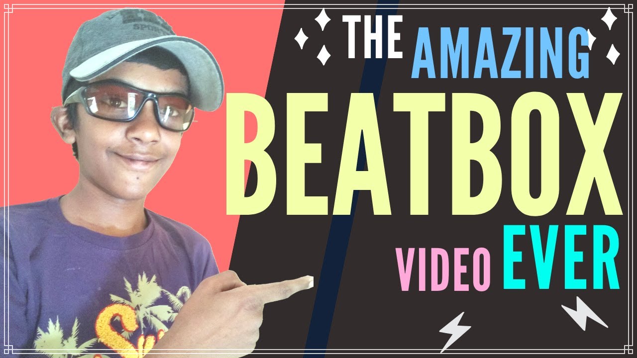 The amazing BEATBOX video ever Beatbox explained in 10 mins