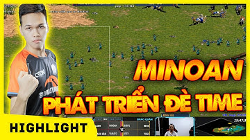Phút 30 Time 14X - CSDN cầm Minoan CHẤP mọi loại CUNG TUYỂN | AoE Highlights