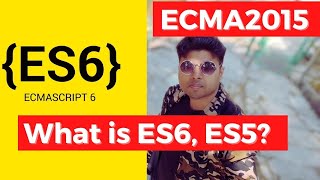 What is ECMAScript? Difference between ES5, ES6 & ES2015? History of JavaScript in Hindi