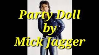 Party Doll - Mick Jagger ( lirik dan terjemahan )