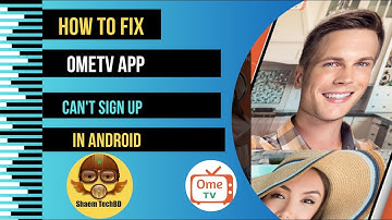 How to Fix OmeTV App Can