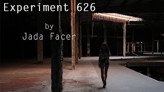 Video thumbnail of "Experiment 626 by Jada Facer"