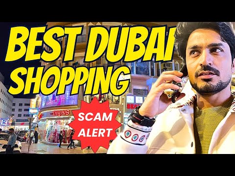 Best Place for Shopping in Dubai | Dubai Shopping in Meena Bazaar