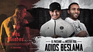 El Paisano Ft Mister You - ADIÓS BESLAMA