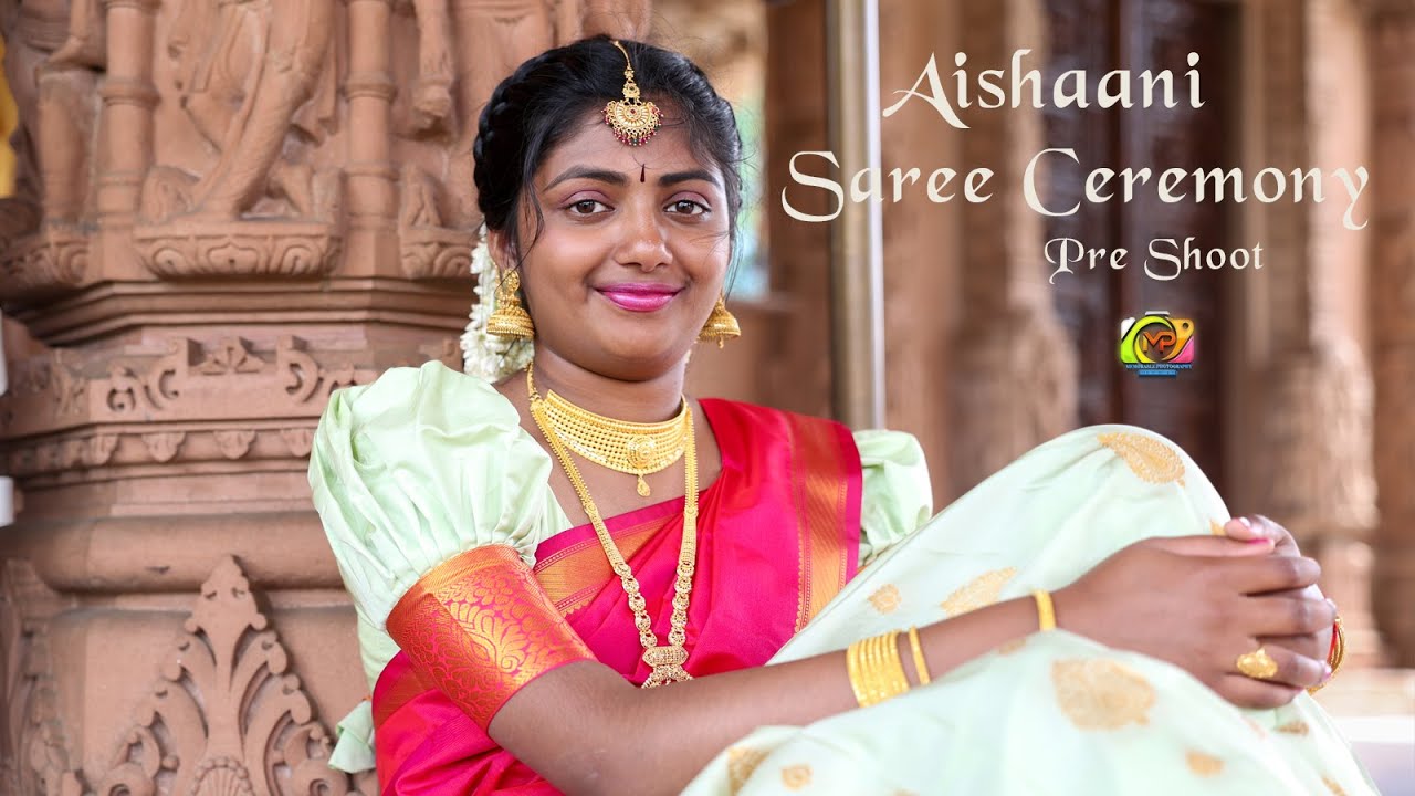 Aishaani / Saree Ceremony / Pre-shoot / Memorable Photography