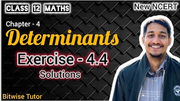 Ex 4.4 class 12 maths | Class 12 exercise 4.4 | Exercise 4.4 class 12 maths