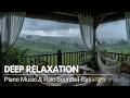 [FALL ASLEEP FAST] 432Hz Piano &amp; Rain Sounds for Deep Sleep, Stress Relief &amp; Meditation | Bali