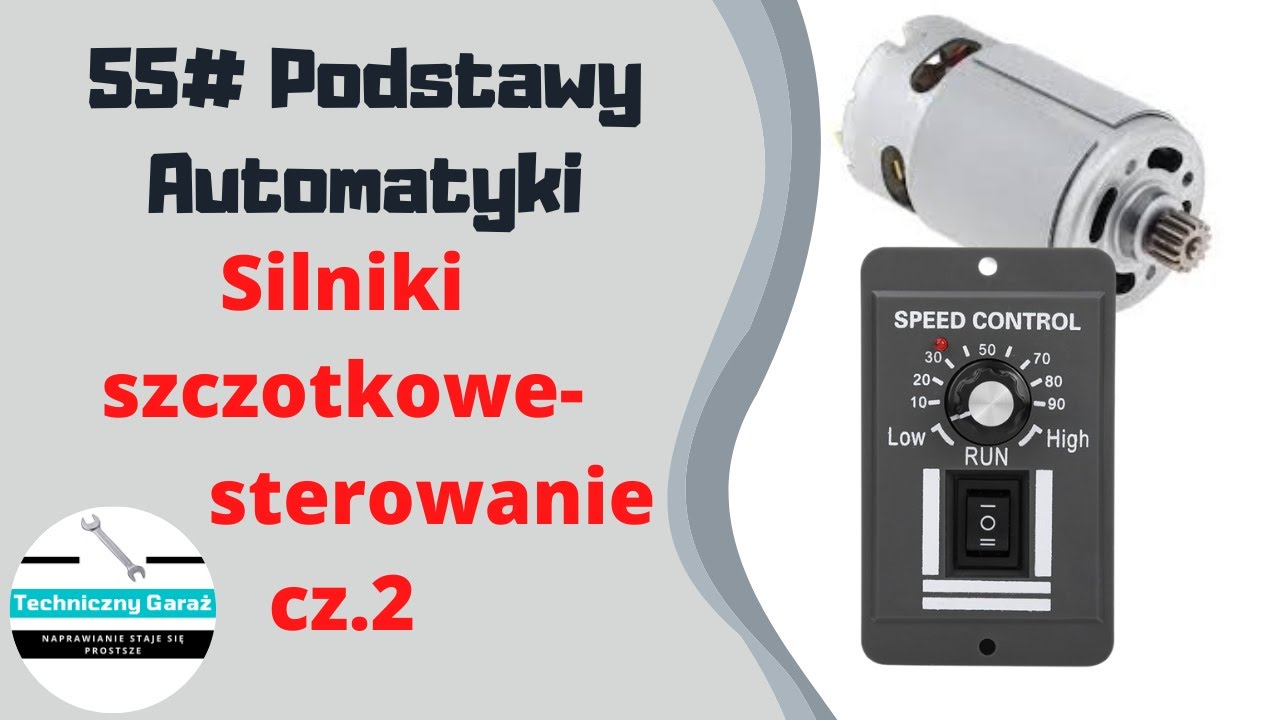 55# silniki szczotkowe - sterowanie cz 2