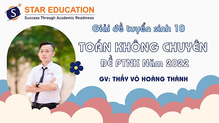 Giải đề toán ko chuyên của đại học năng khiếu