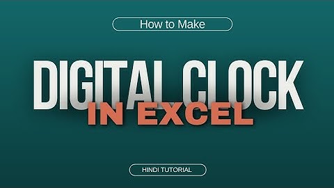 How to Make Digital Clock in Excel |  #exceltutorial #exceltricks