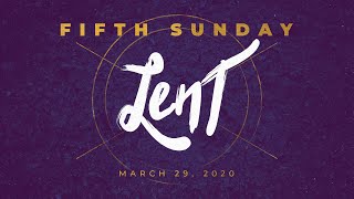Information Catholic Gospel Reflection For March 29, 2020 | Fifth Sunday Of Lent Update