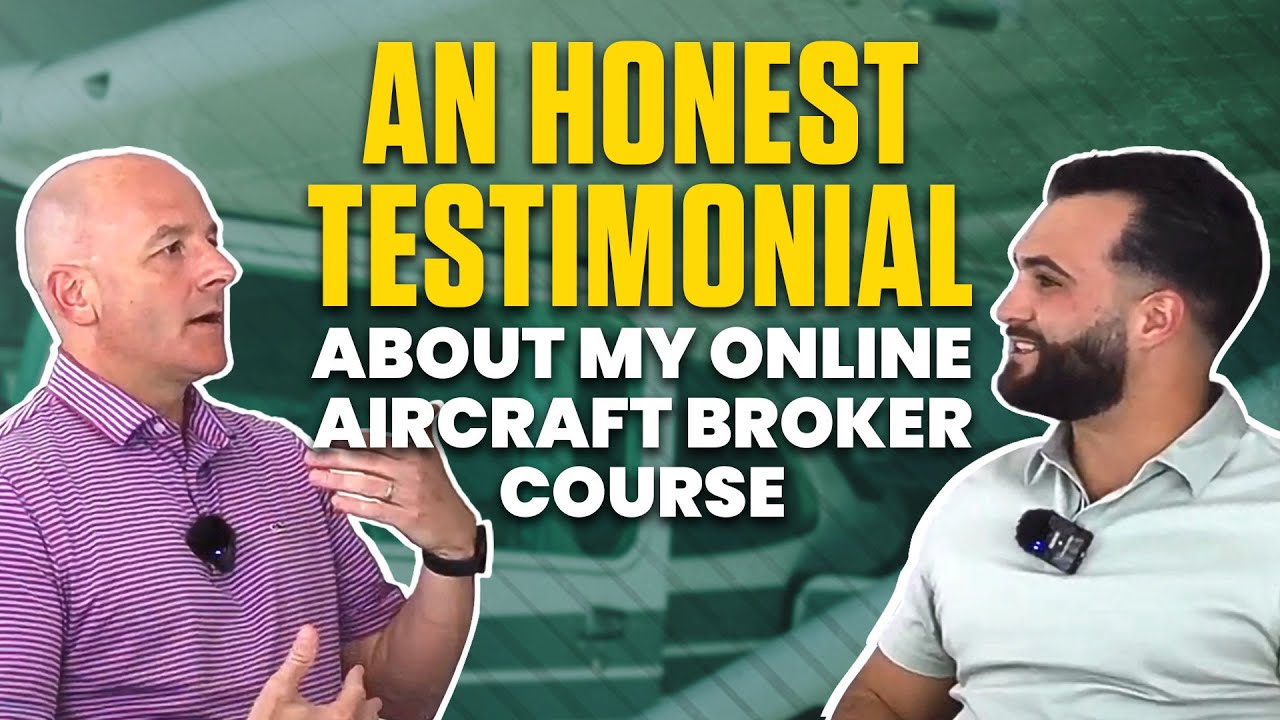 An Honest Testimonial About My Online Aircraft Broker Course YouTube