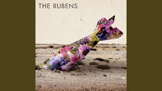 Video thumbnail of "The Rubens - The Day You Went Away"