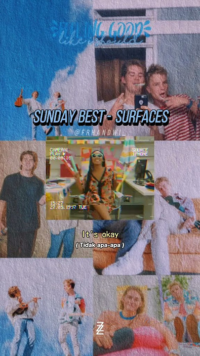Story WA keren 30 detik || Sunday Best - Surfaces