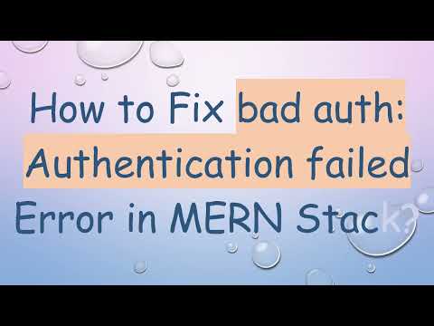 How to Fix bad auth: Authentication failed Error in MERN Stack?