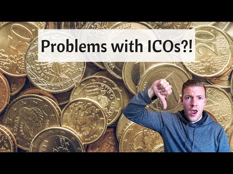 3 Problems with Today's ICOs - What to know on Initial Coin Offerings