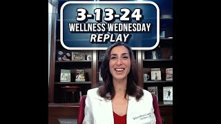 Wellness Wednesday March 13, 2024