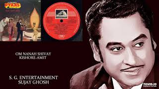 RARE - OM NANAH SHIVAY - KISHORE-AMIT - PYAAS(1981) - BAPPI LAHIRI